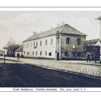 České Budějovice - Pražské předměstí Divizní provizorní sklad č. 5