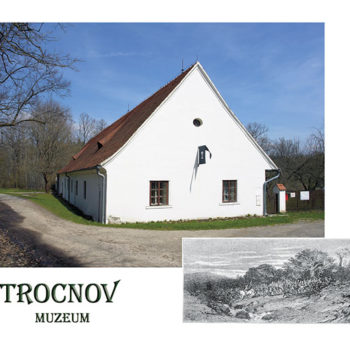 Trocnov - muzeum
